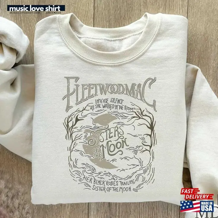 Fleetwood Mac Shirt Sisters Of The Moon Sweatshirt Unisex Hoodie
