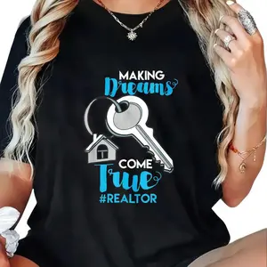 100% Cotton Making Dreams Come True Realtor T-Shirt Women Men Outdoor Casual Short Sleeve Comfortable And Versatile