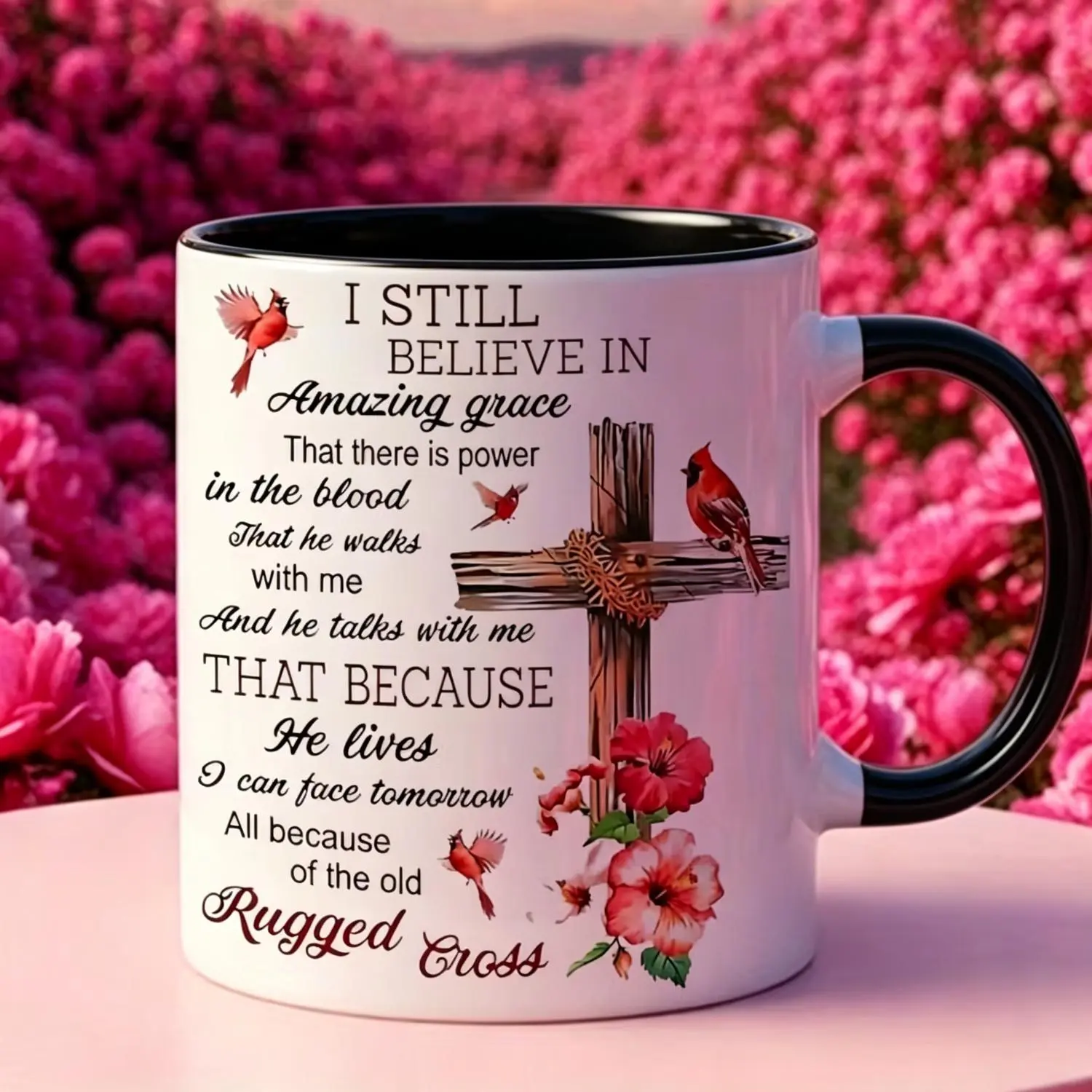 Ceramic Mug I Still Believe In Amazing Grace Religious Gift For Faith Enthusiasts Rugged Cross Cardinal Floral Inspirational Bible Verse Cup For Morning Coffee