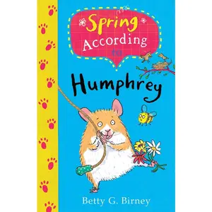 USED-Spring According to Humphrey (Humphrey the Hamster) by Betty G. Birney (Paperback)