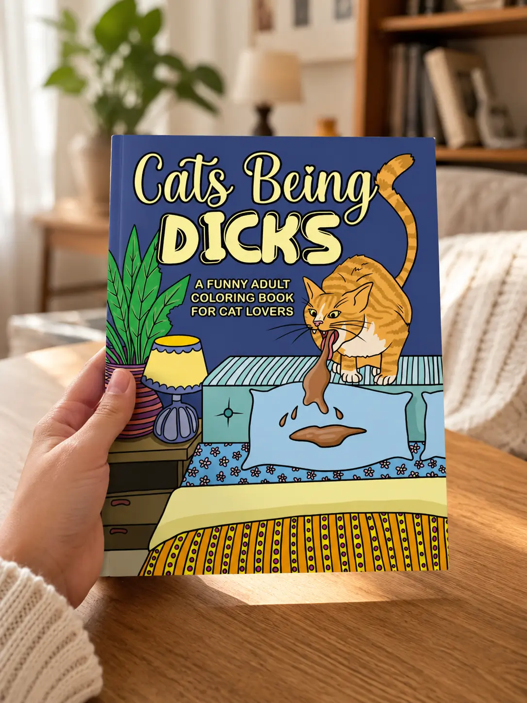 Cats Being Dicks: A funny adult coloring book for cat lovers