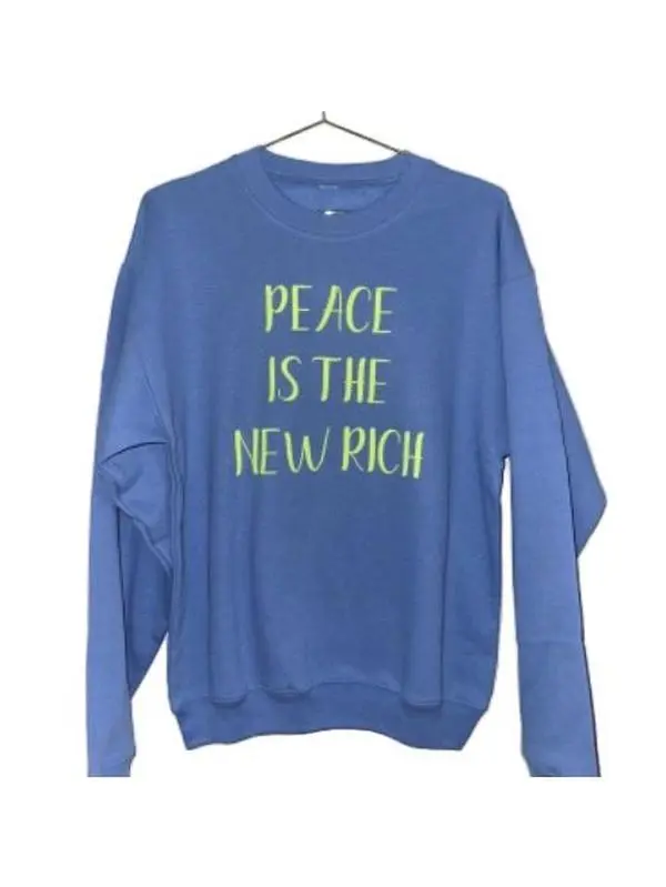 PUFF “peace is the new rich” sweatshirt 3D PUFF Print
