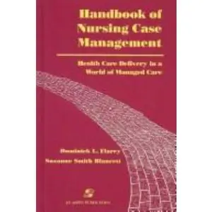 USED-Handbook of Nursing Case Management: Health Care Delivery in a World of Managed Care: . by Blancett, Suzanne (Paperback)