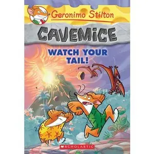USED-Watch Your Tail! (Geronimo Stilton Cavemice #2): Volume 2 by Stilton, Geronimo (Paperback)