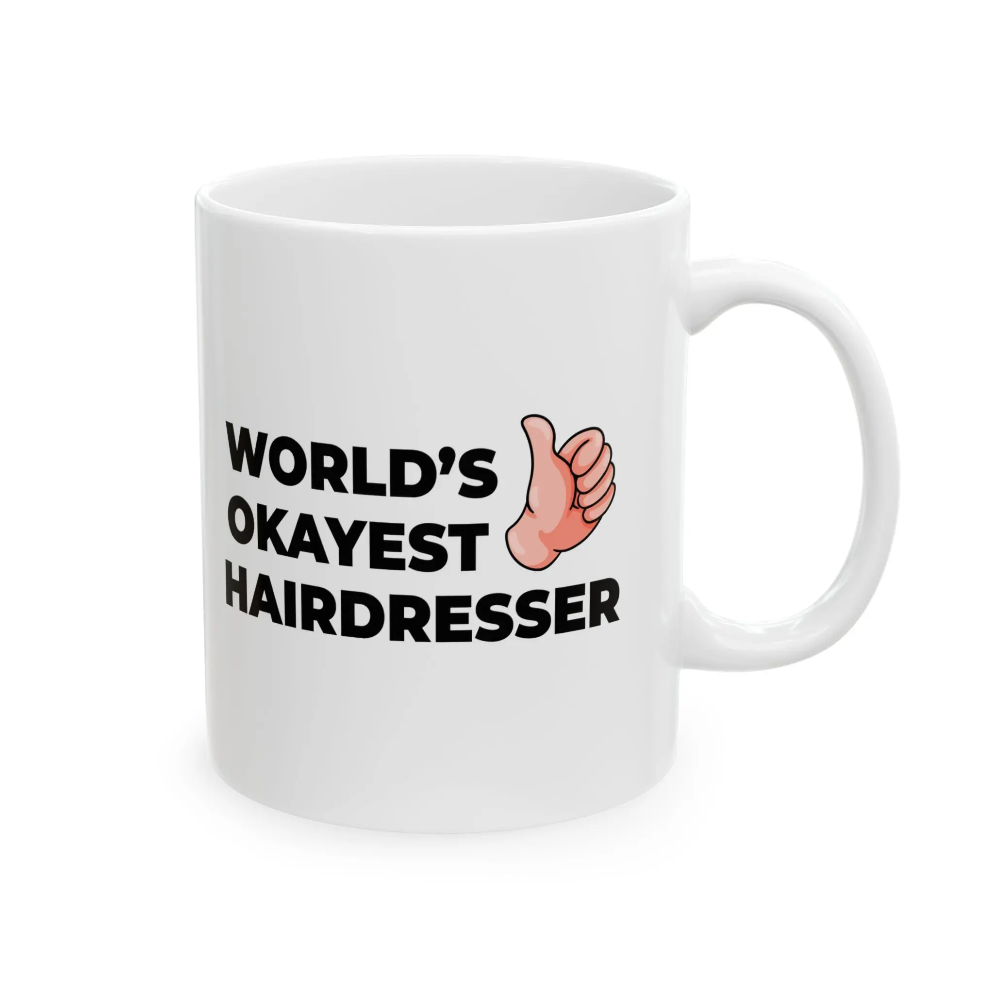 Taglines Gift Co. - World's Okayest Hair Dresser 11 oz Ceramic Mug - Novelty Coffee Tea Cup