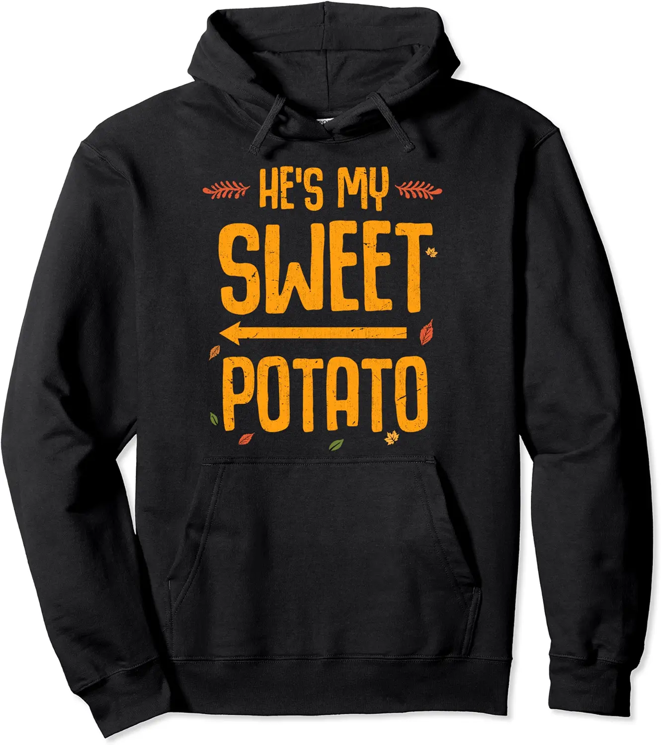 Matching Couple Dinner Hes My Sweet Potato Thanksgiving Pullover Hoodie - Elizabethtej Shop 86B09FYFKXN5