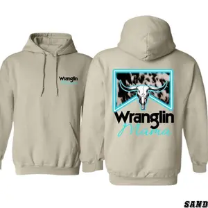 Wranglin' Mama 2 Sides Hoodie, Western-Inspired Graphic Hoodie, Trendy Ranch Life Hoodie, Unisex Hoodie Classic