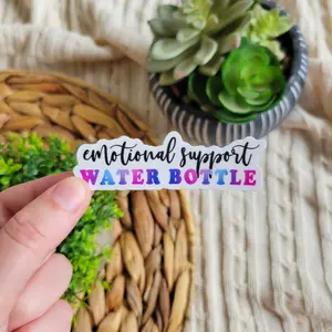 Emotional support water bottle sticker