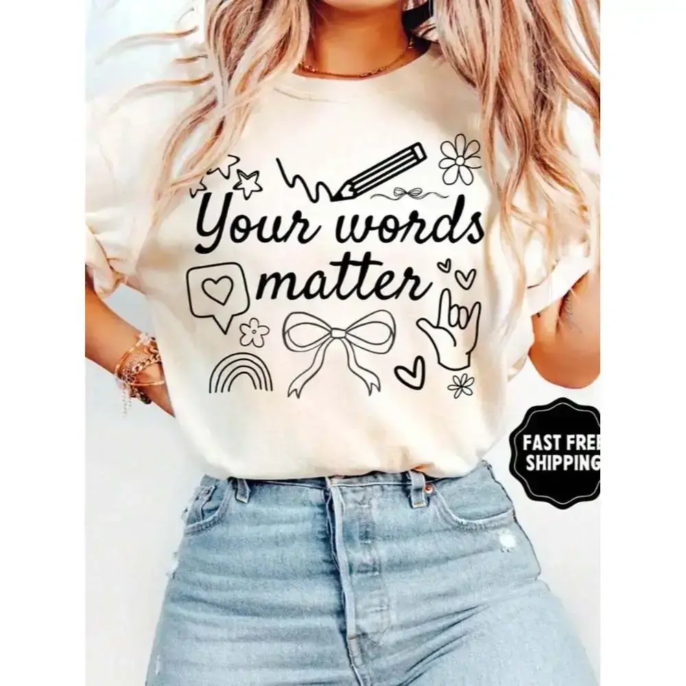 Your Words Matter Shirt, Speedy Tee, Neurodiversity Gift, Special Education Shirt, OT Shirt, RBT Shirt, Speech Therapy Shirt