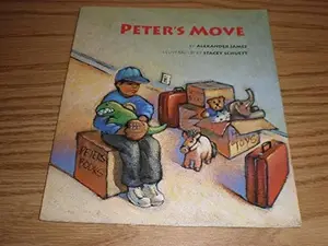 USED-Peter's move (Invitations to literacy) by Alexander James (Paperback)