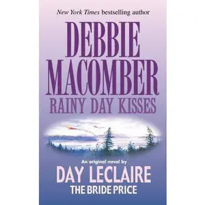 USED-Rainy Day kisses/The Bride Price (2 novels in 1) by Debbie Macomber (Unknown)