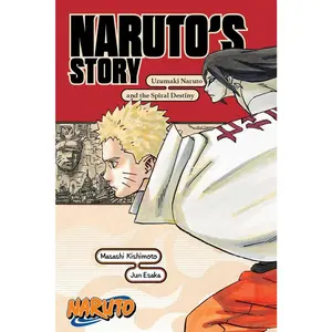 USED-Naruto: Naruto's Story--Uzumaki Naruto and the Spiral Destiny by Kishimoto, Masashi (Paperback)