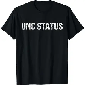 Unc Status Joke Design Themed Funny Retro T-Shirt  Unisex