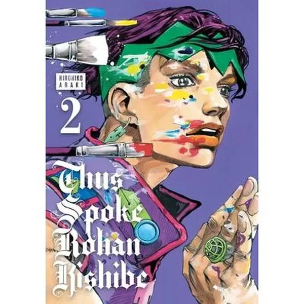 Thus Spoke Rohan Kishibe, Vol. 2 -- Hirohiko Araki - Hardcover