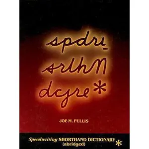 USED-Speedwriting Shorthand Dictionary by Joe M. Pullis (Hardcover)