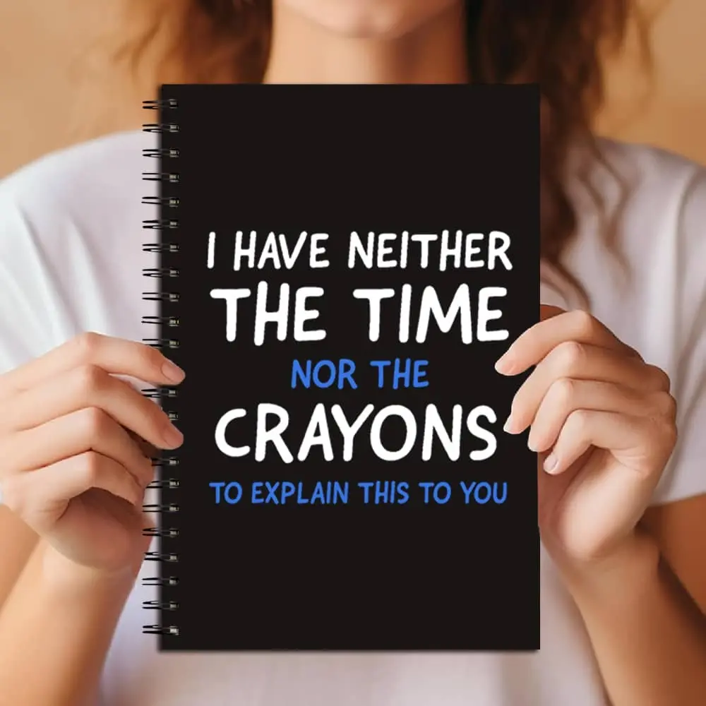 Humorous Spiral Notebook, Spiral Bound Notepad, Composition Notebook, Journaling Notebooks, Funny Notebooks, Perfect Gift for Friends, Family, Colleagues, Ideal for Note-Taking & Journaling, Unique Present Idea