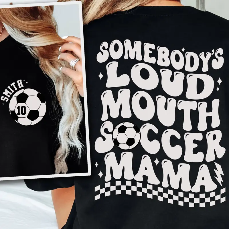 Custom Soccer Mom Sweatshirt, Game Day Soccer Sweatshirt for Mom, Cute Soccer Mom Shirt, Personalized Somebodys Loud Mouth Soccer Mama Shirt