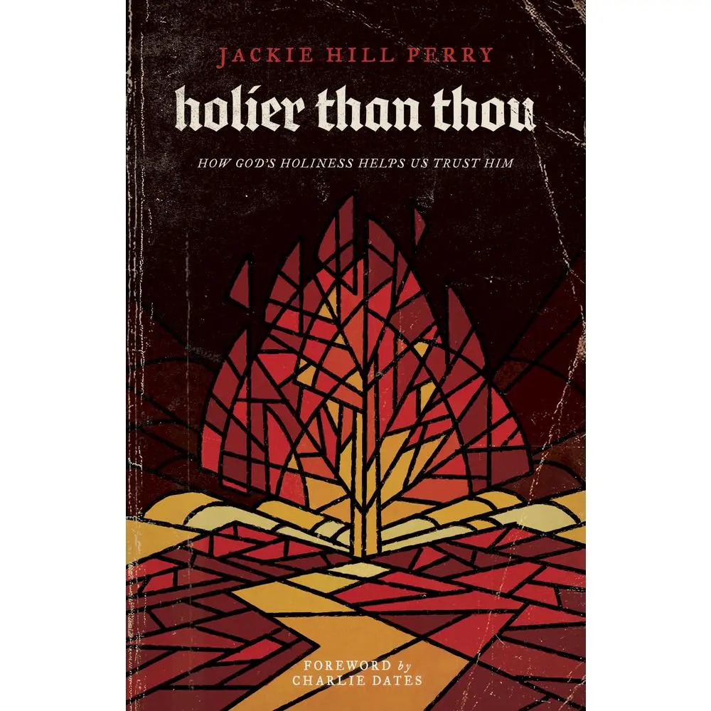 USED Book - Holier Than Thou: How God's Holiness Helps Us Trust Him by Perry, Jackie Hill (Paperback) - english