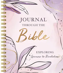 Journal Through the Bible, Spiral-Bound, with Tear-Out Memorization Cards: Explore Genesis to Revelation