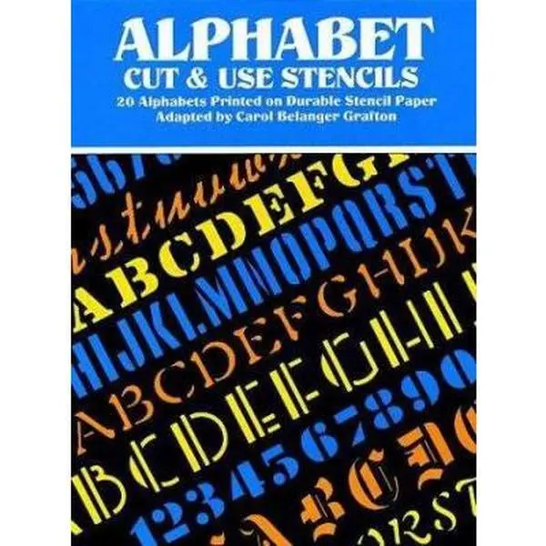 USED Book - Alphabet Cut & Use Stencils: 20 Alphabets Printed on Durable Stencil Paper by Carol Belanger Grafton (Paperback) - english