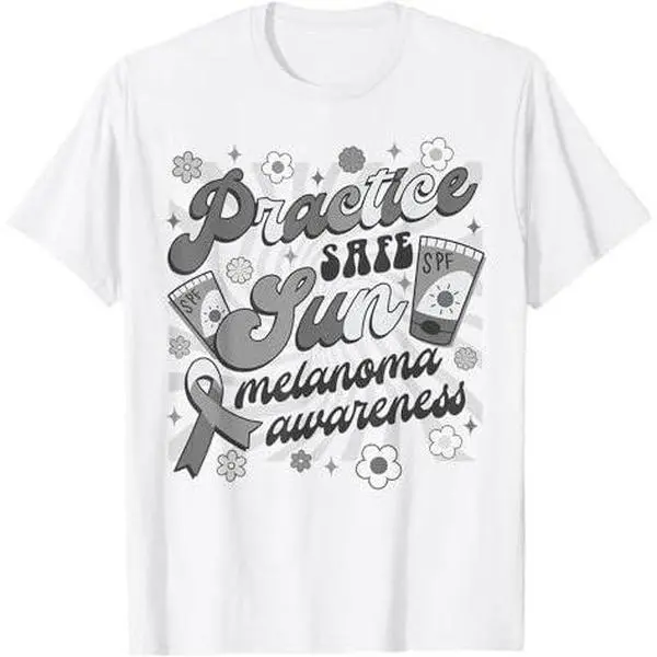 Skin Cancer Awareness Practice Safe Sun Melanoma Awareness T-Shirt