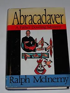 USED Book - Abracadaver: A Father Dowling Mystery by Ralph M. McInerny (Hardcover) - english