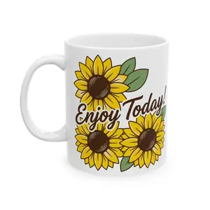Enjoy Today Sunflower Ceramic Mug (11oz, 15oz)