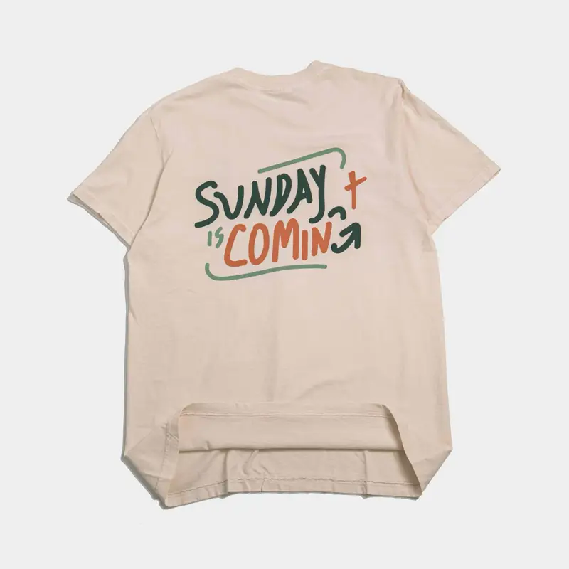 Sunday is Coming Tee