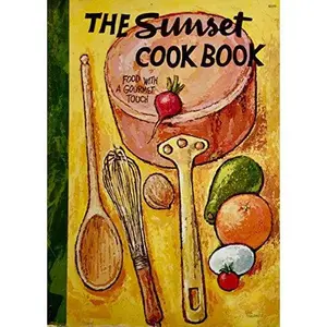 USED-THE SUNSET COOKBOOK by Sunset Books (Paperback)