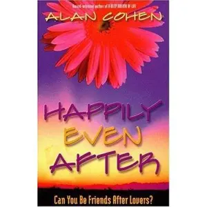 USED-Happily Even After by Cohen, Alan (Paperback)