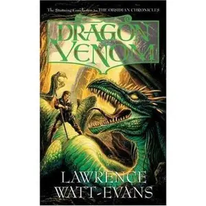 USED-Dragon Venom (Obsidian Chronicles) by Lawrence Watt-Evans (Unknown)