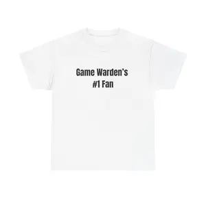 Game Warden's #1 Fan T-Shirt