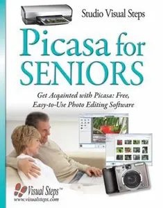 USED-Picasa for Seniors: Get Acquainted with Picasa: Free, Easy-to-Use Photo Editing Software (Computer Books for Seniors series) by Studio Visual Steps (Paperback)