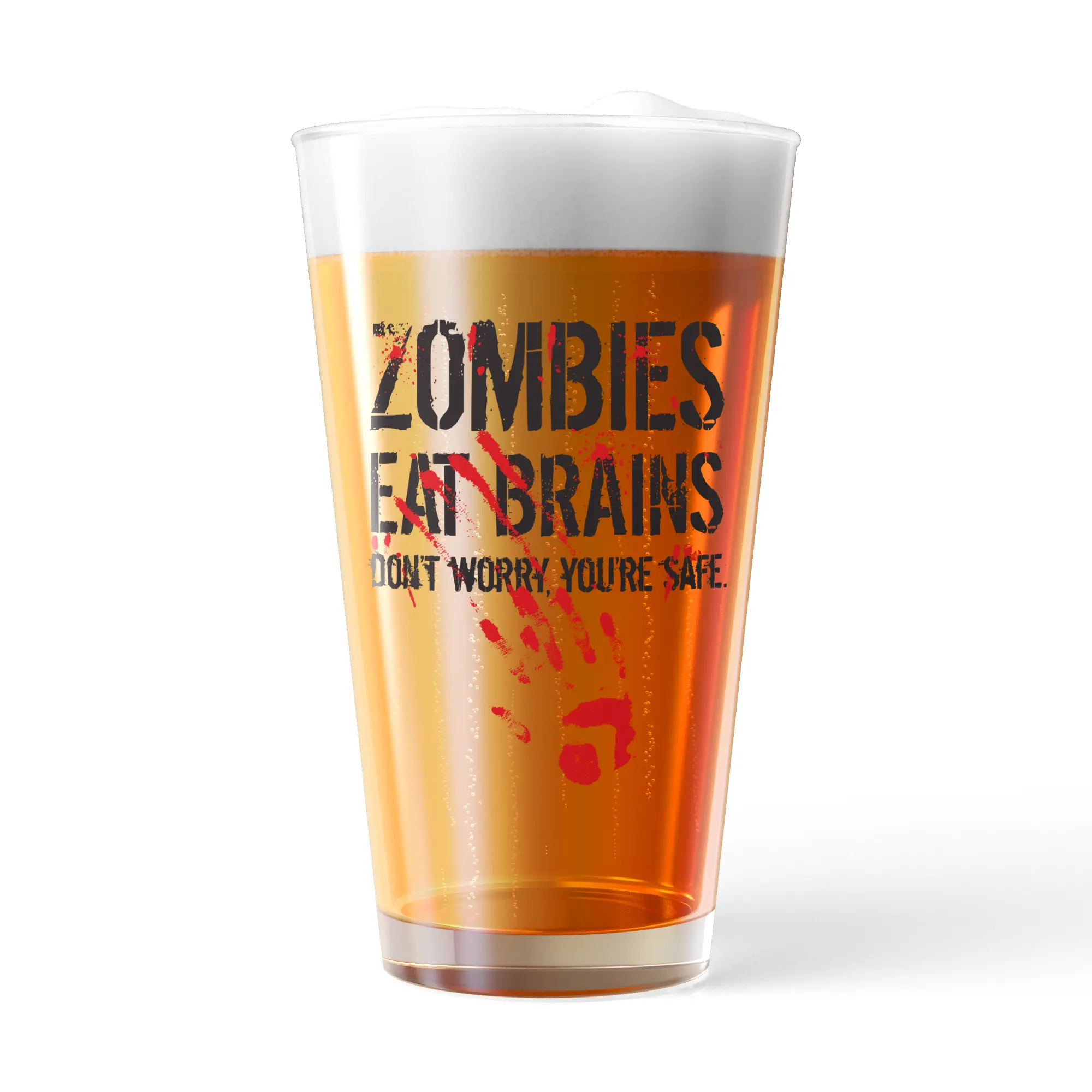 Zombies Eat Brains Pint Glass Funny Halloween Apocalypse Joke Novelty Cup-16 oz Funny Drinking Glasses Halloween  Funny Sarcastic  Novelty Drinking Glasses White Standard