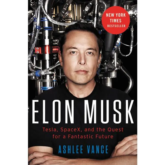 Elon Musk: Tesla, SpaceX, and the Quest for a Fantastic Future by Ashlee Vance [Hardback Book]