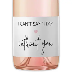 Bridesmaid Proposal Mini Champagne Labels - Set of 10 - I Can't Say I Do Without You  Stickers - Maid of  Ask, Bride Tribe Favors, Wedding  (Minimalist)