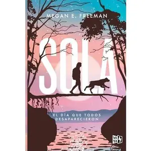 Sola (Alone) -- Megan E. Freeman, Paperback