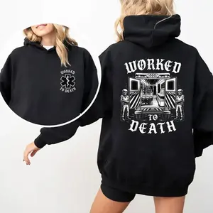 [Made in USA] Worked To Death Hoodie, Funny EMT Gothic Graphic Pullover Hoodie, Worked To Death Ambulance Back Print, EMS First Responder Medical Oversized Hoodie, Dark Humor Streetwear Gift For EMT Men Women.
