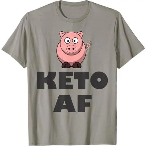 Keto T-Shirt -Keto AF Pig Bacon- Men or Women