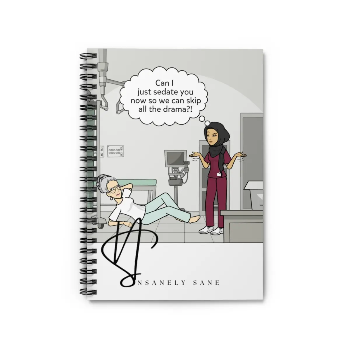 Nurse Notebook - Can I Sedate You Now?