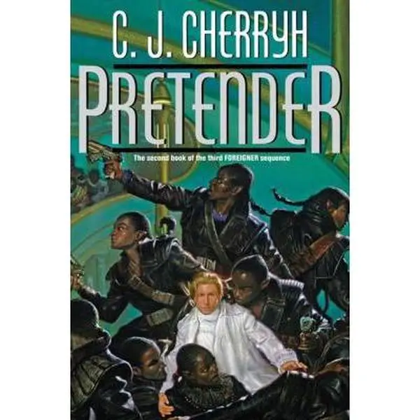 Used Literature Book - Pretender (Foreigner 8, Eighth Book) by C.J. Cherryh, Hardcover English Novel, 1.22 lbs, Good/VG Condition, Epic Tale Of Survivors
