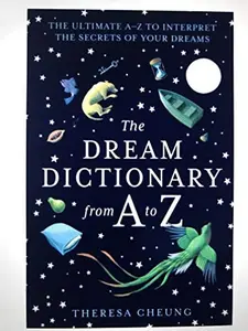 USED Book - The Dream Dictionary From A to Z Updated Ed. by Theresa Cheung (Paperback)