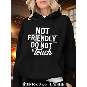 Sarcastic Women’s Hoodie – Not Friendly Do Not Touch Comfort Long Sleeve Sweatshirt, Funny & Stylish
