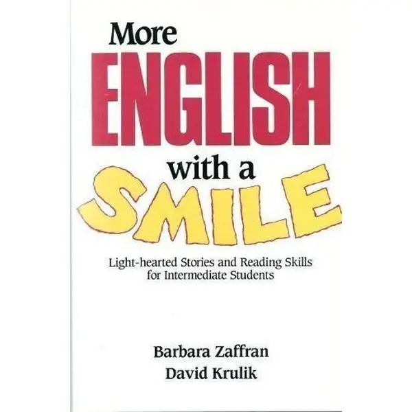 USED-More English with a Smile: Light-Hearted Stories and Reading Skills for Intermediate Students (Student Book) by Barbara Zaffran (Paperback)