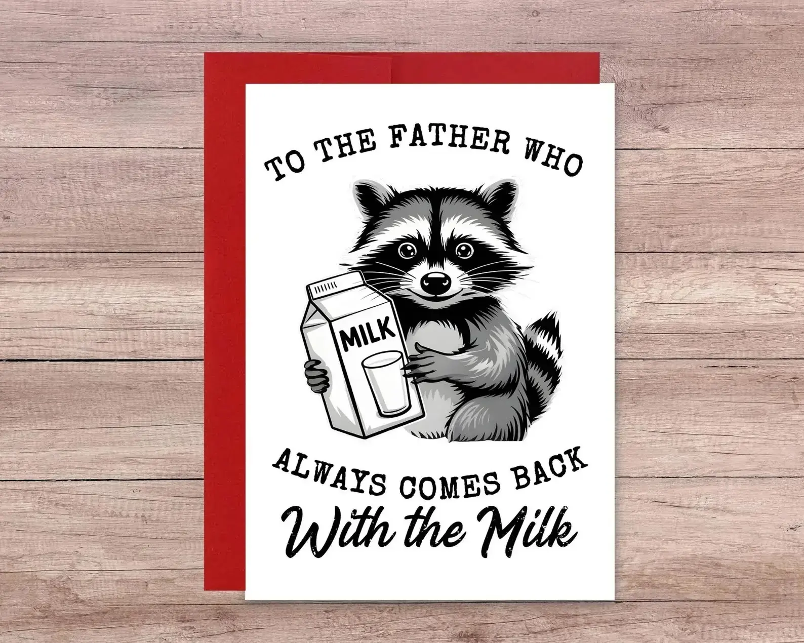 Funny Raccoon Father’s Day Card - "Dad Who Came Back" Humorous Greeting from Kids, Son, Daughter Joke Gift