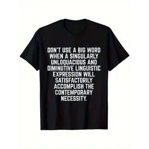 Funny Writer Translator Saying T-Shirt - "Don't Use Big Words" Humor Tee - Black Shirt with White Text - Lightweight Everyday Casual Wear for Writers, Linguists, Book Clubs - Machine Washable Top