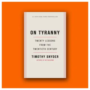 On Tyranny: Twenty Lessons from the Twentieth Century by Timothy Snyder (Hardcover Book)
