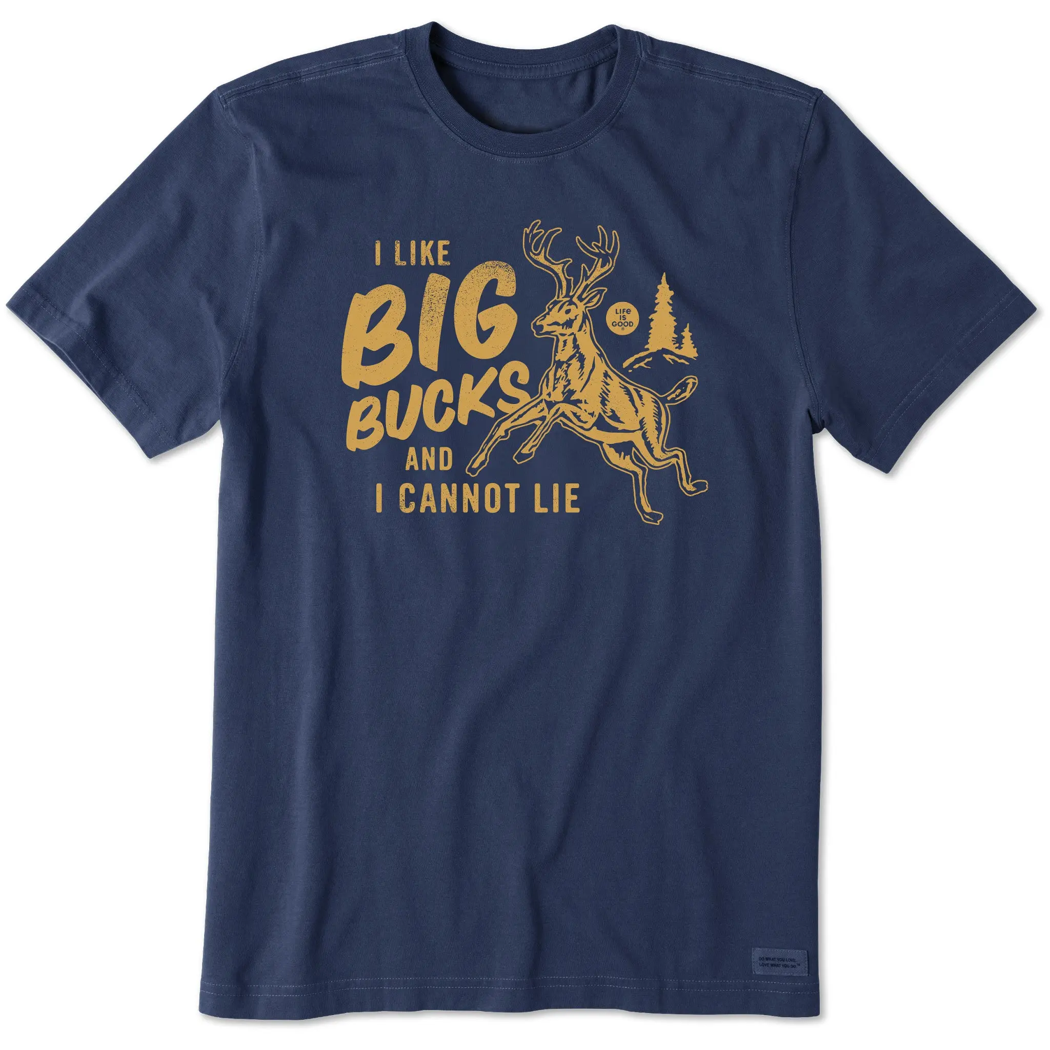 Men's I like Big Bucks Short Sleeve Tee