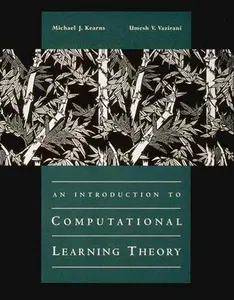An Introduction to Computational Learning Theory by Kearns, Michael J. (Hardcover) - Used