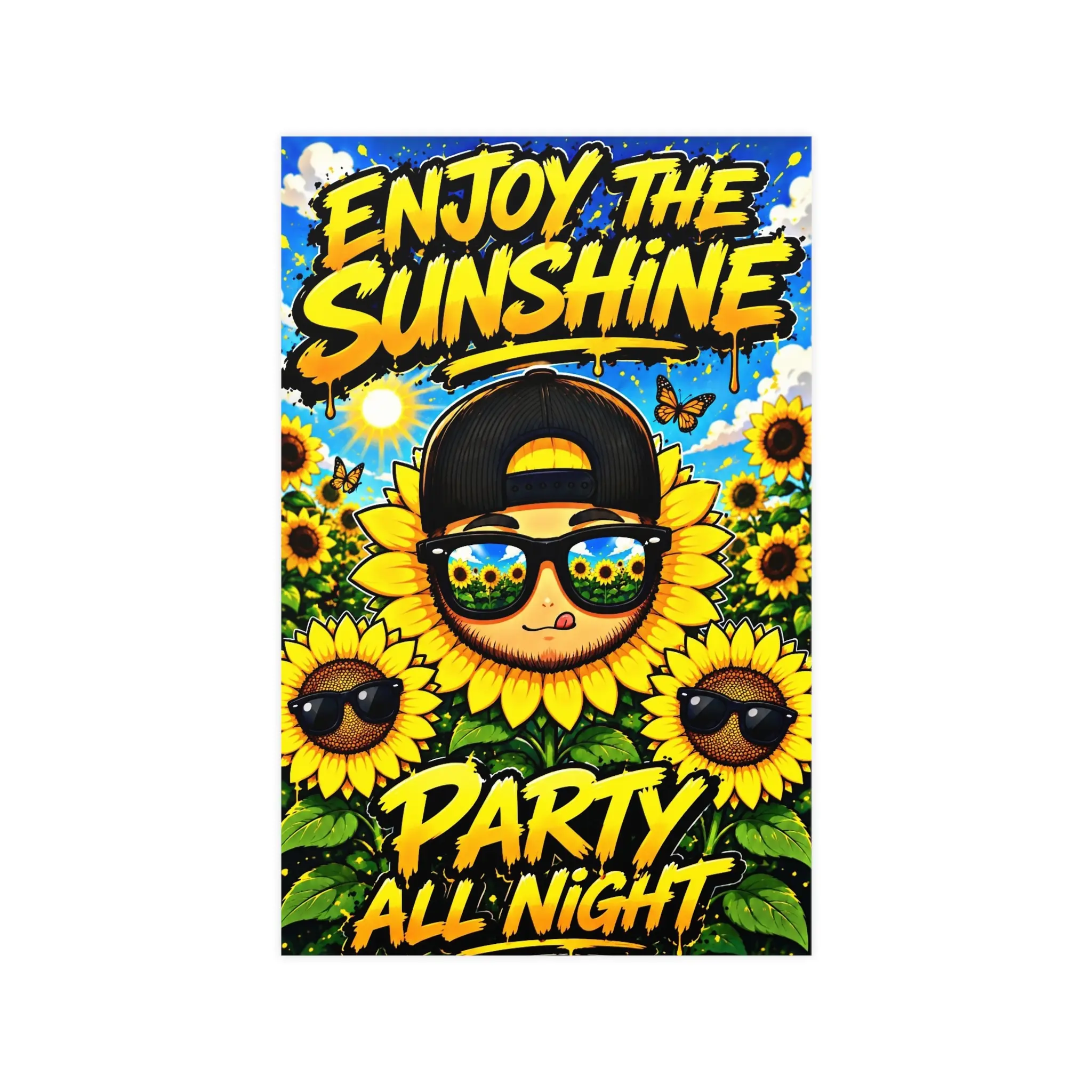 Enjoy the Sunshine Party All Night Poster